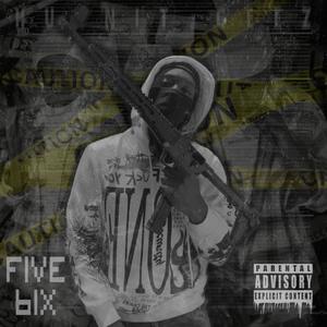 Five 6ix (Explicit)