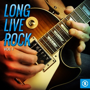 Long Live Rock, Vol. 1