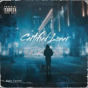 Certified Loner (Remastered ) [Explicit]