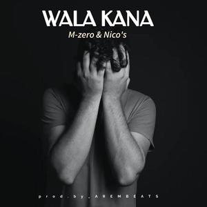 WALA KANA