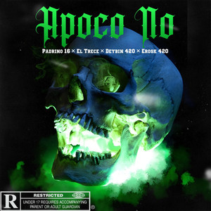 Apoco No (Explicit)