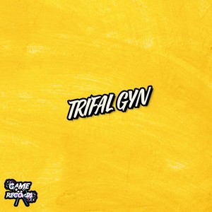 Trifal Gyn (Explicit)