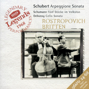 Schubert: Arpeggione Sonata / Schumann: 5 Stücke in Volkston / Debussy: Cello Sonata