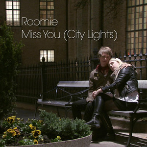 Miss You (City Lights)