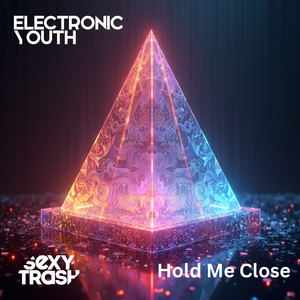 Hold Me Close (Extended Mix)