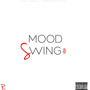 Mood Swings (Explicit)