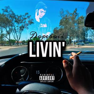 Livin' (Explicit)