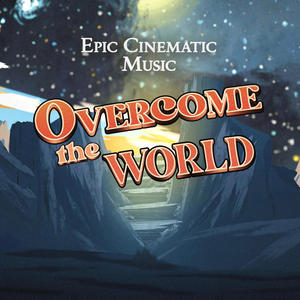 Overcome the World