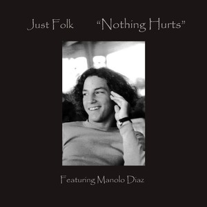 Nothing Hurts (feat. Manolo Díaz)