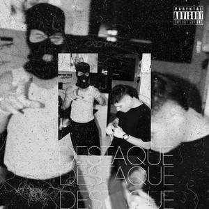 DESTAQUE (Explicit)