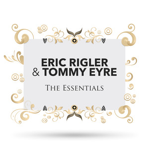 Eric Rigler & Tommy Eyre - The Essentials