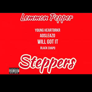 Lemmon pepper Steppers (feat. Young Heartbrkr, ADSleazo & Will Got It) [Explicit]