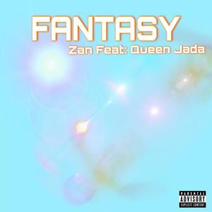 FANTASY (feat. Queen Jada) [Explicit]