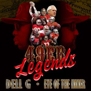 49er Legends (feat. Dell G) (Explicit)
