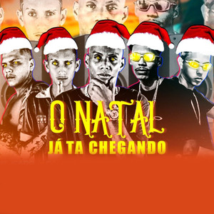 O Natal Já Ta Chegando (Explicit)