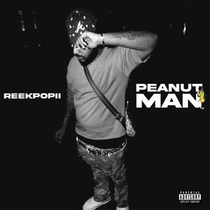 Peanut Man (Explicit)