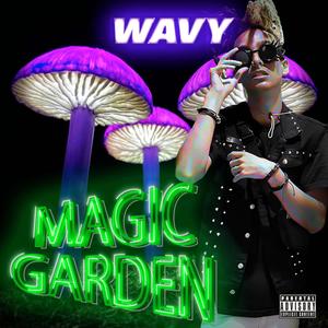 Magic Garden (Explicit)