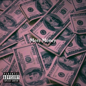 More Money (Explicit)