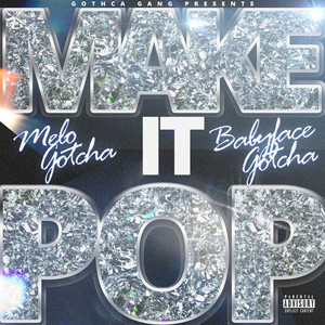 Make It Pop (Explicit)