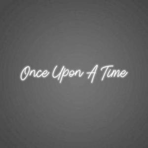 Once upon a time (Explicit)