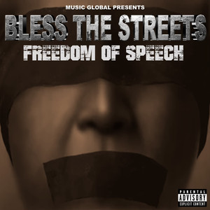 Bless The Streets 4 (Explicit)