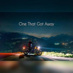 One That Got Away (Explicit)
