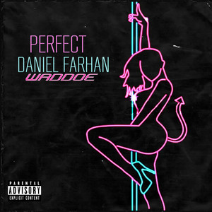 Perfect (Remix) [Explicit]