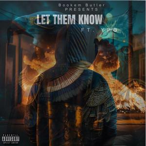 Let Them Know (Explicit)