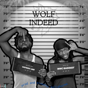 Wolf Indeed (Explicit)