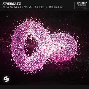 Never Enough-Firebeatz&Brooke Tomlinson