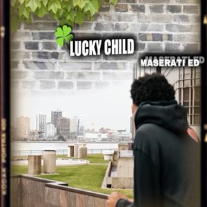 Lucky Child (Explicit)