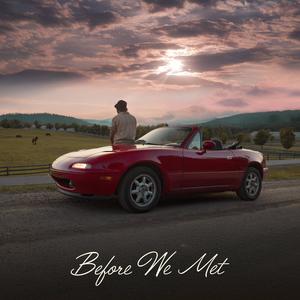 Before We Met