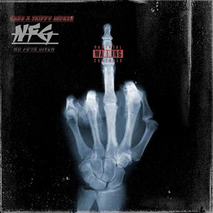 Nfg (No Fuकs Given) (Explicit)