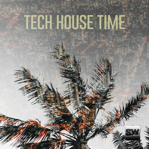 Tech House Time