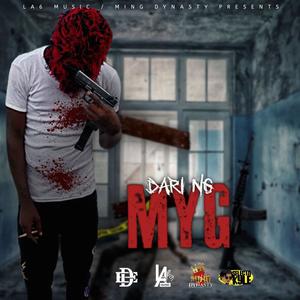 My G (feat. Dari NG) [Explicit]