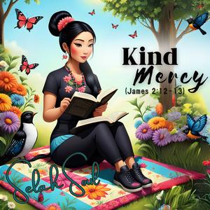 Kind Mercy (James 2:12-13)