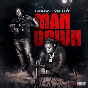 Man Down (feat. YTB Fatt) [Explicit]