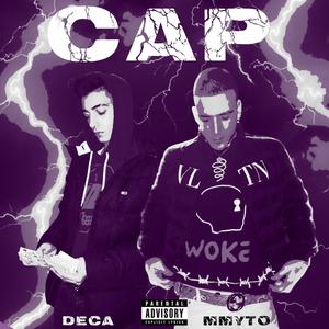 Cap (feat. Mmyto) (Explicit)