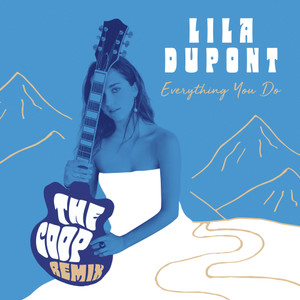 Everything You Do (The Coop Remix)