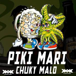 PIKI MARI (feat. CHUKY MALO)