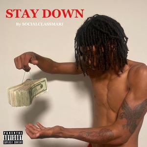 Stay Down (Explicit)