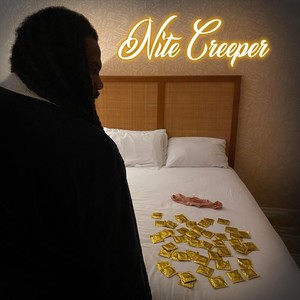 Nite Creeper (Explicit)