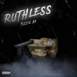 Ruthless (Explicit)