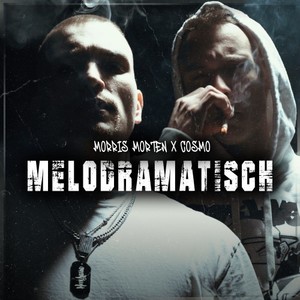 Melodramatisch (Explicit)