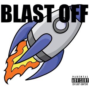 Blast off (feat. Marzz) [Explicit]