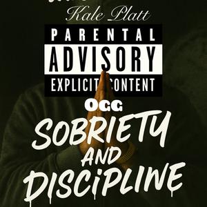 Sobriety and Dicipline (Explicit)