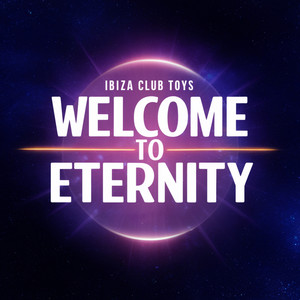 Welcome to Eternity