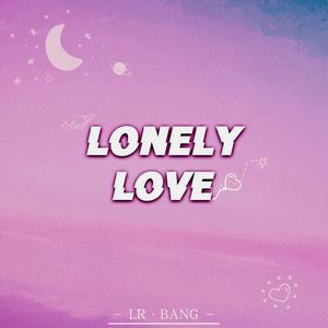 Lonely Love