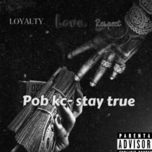 Stay true (Explicit)