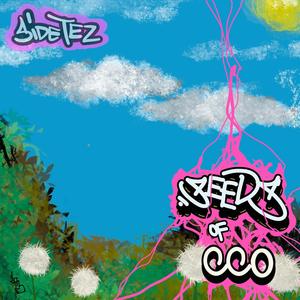 Seeds Of CC0 (Side TEZ) [Explicit]